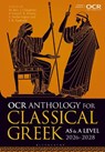 OCR Anthology for Classical Greek AS and A Level: 2026–2028 - Matthew (RMS for Girls Barr ; John (King Edward's School Claughton ; Benedict (Classics Teacher Gravell ; Ellice (Harrow School Hetherington - 9781350379633