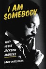 I Am Somebody - David (Independent Scholar Masciotra - 9781350400542