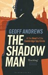 The Shadow Man - Geoff Andrews - 9781350405233