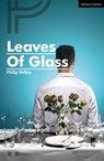 Leaves of Glass - Philip Ridley - 9781350421820