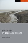 Iphigenia in Splott - Gary (Author) Owen - 9781350435025