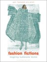 Fashion Fictions - Dr Amy Twigger (Research Fellow Holroyd - 9781350435629