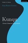 Kunqu - Dr Kim Hunter (Duke Kunshan University Gordon - 9781350436176