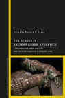 The Senses in Ancient Greek Athletics - Matthew P. (University of Warwick Evans - 9781350438392
