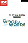 The Wood of Words - Hannah Khalil ; Chris White - 9781350440791