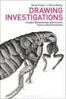 Drawing Investigations - Sarah Casey ; Gerry (Lancaster Institute for the Contemporary Arts Davies - 9781350443556