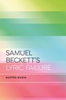 Samuel Beckett's Lyric Failure - Mantra (CY Cergy Paris Universite Mukim - 9781350464223