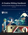 A Creative Writing Handbook - Derek Neale ; Dr Heather (Open University Richardson ; Dr Emma Claire (Open University Sweeney - 9781350497795