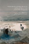 Writing Borders and Other Barriers in the Era of Climate Crisis - Dr Olga (Postdoctoral Researcher Michael ; Alan Rice ; Ludmila (Ovidius University Martanovschi - 9781350499195