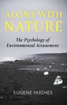 Alone with Nature - Dr Eugene Hughes - 9781350499959