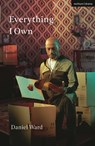 Everything I Own - Daniel Ward - 9781350507036