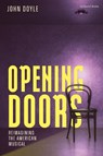 Opening Doors - John Doyle - 9781350508521
