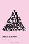 The Pyramid and the Common - Professor Massimo de Angelis - 9781350541429
