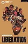 Liberation - Ntombizodwa Nyoni - 9781350586468