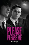 Please Please Me - Tom Wright - 9781350641488