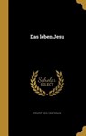 Das leben Jesu - Ernest Renan - 9781361703984