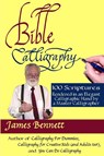 Bible Calligraphy - 100 Scriptures - James Bennett - 9781365010477