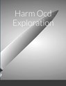 Harm Ocd Exploration - Graeme Currie - 9781365670077