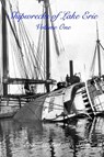 Shipwrecks of Lake Erie - Erik a Petkovic Sr - 9781366394248