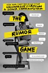 RUMOR GAME - Dhonielle Clayton - 9781368014144