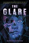 The Glare - Margot Harrison - 9781368014830