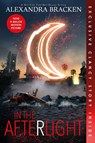 Bracken, A: In the Afterlight (Bonus Content)-A Darkest Mind - Alexandra Bracken - 9781368022477