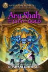 Rick Riordan Presents: Aru Shah and the City of Gold - Roshani Chokshi - 9781368023580