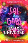 Hernandez, C: Rick Riordan Presents Sal and Gabi Fix the Uni - Carlos Hernandez - 9781368023610