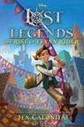 Lost Legends: The Rise of Flynn Rider - Jen Calonita - 9781368044868