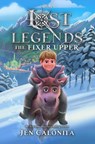 Calonita, J: Lost Legends: The Fixer Upper - Jen Calonita - 9781368048620