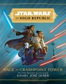 Star Wars The High Republic: Race To Crashpoint Tower - Daniel Jose Older - 9781368060660