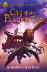 Chadda, S: Rick Riordan Presents: City of the Plague God-The - Sarwat Chadda - 9781368067324