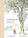 Winnie the Pooh: The Little Things in Life - Catherine Hapka - 9781368076098