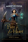 Mirrorverse: Pure of Heart - Delilah S. Dawson - 9781368078917