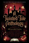 Blackburne, L: Twisted Tale Anthology - Livia Blackburne ; Liz Braswell ; Jen Calonita ; M K England - 9781368080415