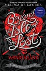 Beyond the Isle of the Lost - Melissa de la Cruz - 9781368081481