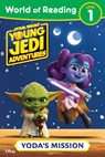 World of Reading: Star Wars: Young Jedi Adventures: Yoda's Mission - Emeli Juhlin - 9781368093385