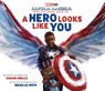 Captain America: Brave New World: A Hero Looks Like You - Kwame Mbalia - 9781368098083