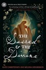 The Sacred & the Divine - Kate Christensen ; Melissa Henderson - 9781368099431