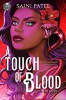 Rick Riordan Presents: A Touch of Blood - Sajni Patel - 9781368115841