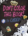 Gravity Falls: Don't Color This Book! - Emmy Cicierega - 9781368116008