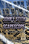 Scapescope - John E. Stith - 9781370030033
