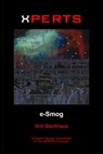 Xperts: E-Smog - Ann Backhaus ; Hermann Maurer - 9781370030194