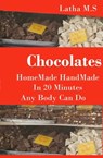 Chocolates Homemade Handmade - Latha M.S - 9781370065806