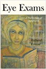 Eye Exams: A Book of Epigrams. - Richard Krause - 9781370131679
