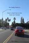 The Daddy Diaries 2: Stuck in Rush Hour on the Road Less Traveled - Paul Kemp - 9781370196678