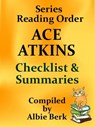 Ace Atkins: Series Reading Order - with Summaries & Checklist - Complied by Albie Berk - Albie Berk - 9781370227549