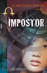 Impostor - G. Michael Smith - 9781370231829