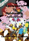 Spaceports & Spidersilk January 2019 - Marcie Tentchoff - 9781370283453
