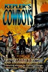Kepler's Cowboys - David Lee Summers ; Steve B. Howell ; Jaleta Clegg ; L. J. Bonham ; Patrick Thomas - 9781370314485